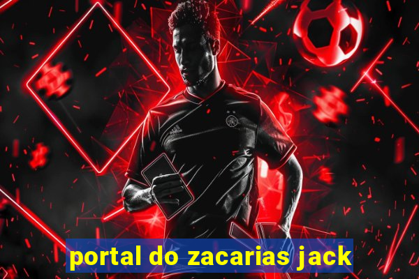 portal do zacarias jack